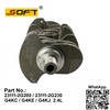 Engine Crankshaft 23111-2G200 / 23111-2G230 Hyundai Sonata SantaFe Tucson G4KC G4KE G4KJ 2.4L