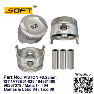 Piston +0.25mm 12111A78B01-025 / 94581408 / 96567379 Chevrolet 0.8L Matiz I - II 04 / Tico 00 / Daewoo Damas & Labo 04
