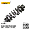 Engine Crankshaft 23110-27420 / 23110-27000 / 23110-27010 / 23110-27400 Hyundai Tucson SantaFe Sonata D4EA D4EB 2.0L 2.2L