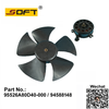 FAN & MOTOR-COND COOLING 95526A80D40-000 / 94588148 For Chevrolet / Daewoo Damas 